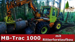 MBTrac 1000  Ritter Forstaufbau  Holzrücken MaschinenSound [upl. by Mairam]