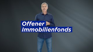 Was ist ein offener Immobilienfonds [upl. by Anayik]