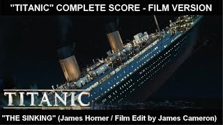 TITANIC  quotThe Sinkingquot Complete Score  Film Version [upl. by Boardman441]