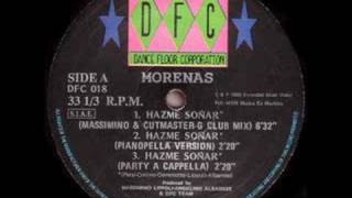 Morenas  Hazme Soñar Massimino amp Cutmaster G Club Mix [upl. by Clymer]