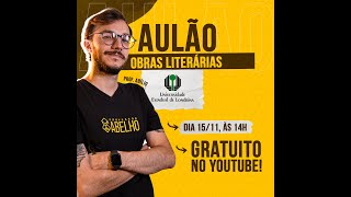 AULÃO DE QUASE VÉSPERA  LITERATURA UEL 2025 [upl. by Rajewski]