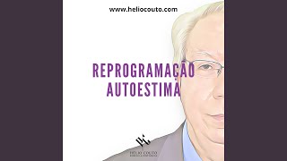 Reprogramação Autoestima [upl. by Lisbeth]