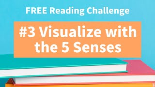 3 Use the Five Senses to Visualize Text Reading Comprehension [upl. by Mack]