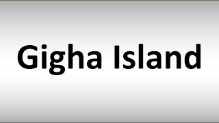 How to Pronounce Gigha Island [upl. by Maryn23]