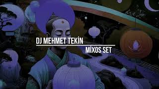 Dj Mehmet Tekin  Mixos Set  2025 [upl. by Yesnyl]