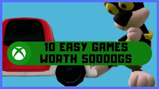 10 Easy Games Worth 50000GS Xbox [upl. by Yla]