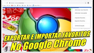 Como Salvar Exportar e Importar Favoritos No Navegador Google Chrome [upl. by Yerfdog]