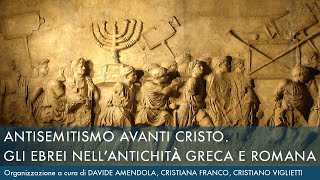 Antisemitismo avanti Cristo Gli Ebrei nellantichità greca e romana [upl. by Stempien922]