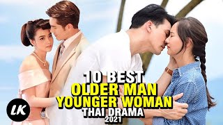 TOP 10 THAILAND DRAMA ABOUT OLDER MAN YOUNGER WOMAN [upl. by Wera]