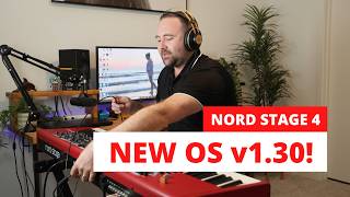 Nord Stage 4  All About the NEW OS Update v130 [upl. by Justin122]