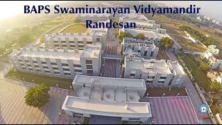 BAPS Swaminarayan Vidyamandir Randesan [upl. by Inaniel]