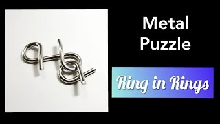 Metal Puzzle Small Ring amp Double Rings  with commentary [upl. by Nan]