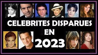 Célébrités qui nous ont quitté en 2023  Personnalités disparues  Hommage aux Morts parmi les Stars [upl. by Mellar737]