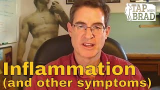 Inflammation and other symptoms  NOT intended as medical advice  Tapping with Brad Yates [upl. by Arikaahs331]