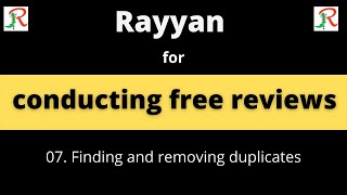 07 Rayyan for systematic reviews  Finding and removing duplicates [upl. by Little21]