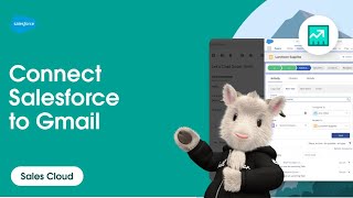 Connecting to Salesforce in Gmail  Salesforce [upl. by Ludwig916]