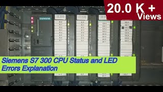 Siemens S7 300 CPU Status and LED Errors Explanation [upl. by Lucania]