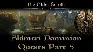 ESO  Aldmeri Dominion Quests  Part 5  Khenarthis Roost Part 5  MoonSugar Medicament [upl. by Nnaear261]