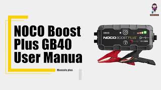 How to Safely Use the NOCO Boost Plus GB40 Lithium Jump Starter  Comprehensive Guide [upl. by Leunamne]