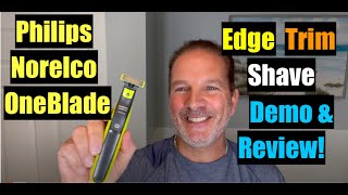 Philips Norelco OneBladeEdgeTrimShave Review 4K [upl. by Bolt]