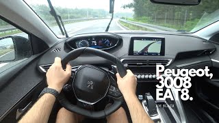 Peugeot 3008 15 BlueHDi 130 HP EAT8  4K POV Test Drive 106 Joe Black [upl. by Enelyam388]