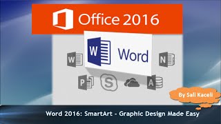 Word 2016 Tutorial SmartArt  Graphic Design Made Easy [upl. by Esiuqram165]