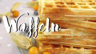 Waffelrezept WAFFELN selber machen  Rezept mit amp ohne Waffeleisen  WAFFELTEIG Grundrezept [upl. by Paine350]