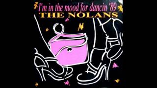 The Nolans ‎– Im In The Mood For Dancin 89 12quot Version 1989 [upl. by Lantz]