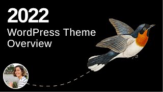 Twenty TwentyTwo WordPress Theme Overview [upl. by Aleuqahs]