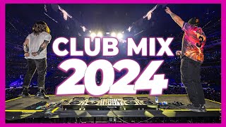 DJ CLUB MIX 2024  Mashups amp Remixes of Popular Songs 2024  DJ Remix Club Music Party Mix 2023 🥳 [upl. by Iaj794]