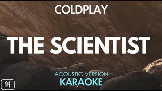 Coldplay  The Scientist KaraokeAcoustic Version [upl. by Pierpont]