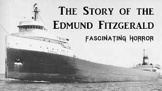 The Story of the Edmund Fitzgerald  A Short Documentary  Fascinating Horror [upl. by Sigismondo575]