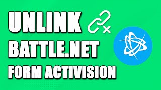 How To Unlink Battlenet Account From Activision EASY [upl. by Ennylyak]