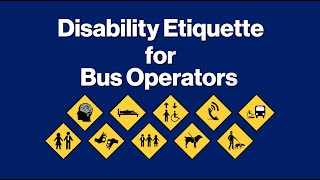 Disability Etiquette for Bus Operators [upl. by Hogue]