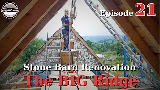 LADYFIELD FARM  Stone Barn Renovation Episode 21 Getting the BIG ridge into position [upl. by Eylrahc]