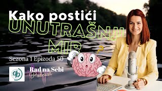 Kako postići UNUTRAŠNJI MIR  5 koraka [upl. by Itnavart]