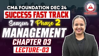 CMA Foundation Phase 02 MANAGEMENT Day 03 Chapter 02  Success Fast Track [upl. by Griffie9]