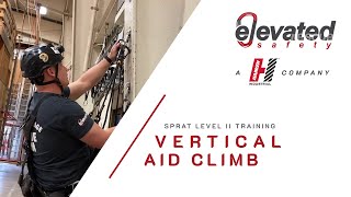 Aid Climb Vertical  SPRAT Level 2 Training [upl. by Stickney]