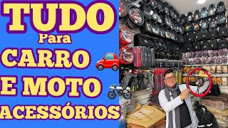 ACESSÃ“RIOS PARA CARRO ðŸš˜ TUDO PARA CARRO ATACADO E VAREJO COM O MELHOR PREÃ‡O DO BRÃS DISTRIBUIDOR [upl. by Nena905]