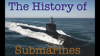 Ep 22 The History Of Submarines [upl. by Kendricks]