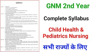 GNM 2nd Year Complete Syllabus Child Health amp Pediatrics Nursing NursingGyan202324सभी के लिए [upl. by Deutsch]