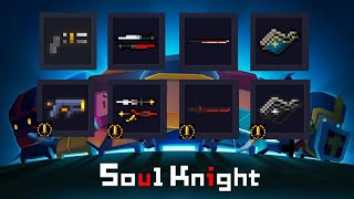 Soul knight all starter weapons and upgraded version part 1 [upl. by Eelyram]