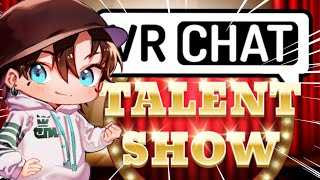 I HOSTED A TALENT SHOW IN VRCHAT [upl. by Ajam]