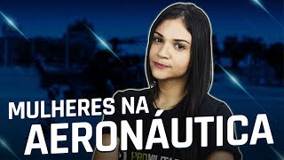 OPÇÕES PARA MULHERES NA AERONÁUTICA [upl. by Lilas244]