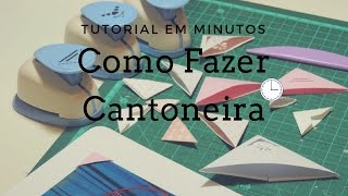 Tutorial em Minutos  Como Fazer Cantoneira [upl. by Krusche]