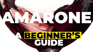 Amarone della Valpolicella  a beginners guide from Italy [upl. by Adnara]