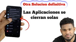 Las Aplicaciones se cierran solas en Android  Solución  Se detienen 2021 [upl. by Lehcor]