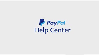 Welcome to the PayPal Help Center [upl. by Aratas]