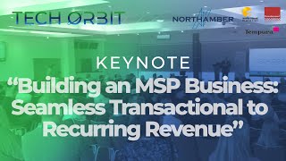 “Building an MSP Business Seamless Transactional to Recurring Revenue” [upl. by Raoul398]