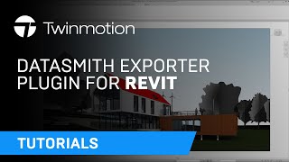 Installing and Using the Datasmith Exporter Plugin for Revit  Twinmotion Tutorial [upl. by Yelwar281]